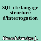 SQL : le langage structuré d'interrogation