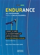 Endurance : l'esprit, le corps et les curieuses limites élastiques de la performance humaine