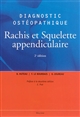 Diagnostic ostéopathique : rachis et squelette appendiculaire