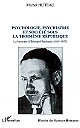 Psychologie, psychiatrie et société sous la troisième République : la biocratie d'Edouard Toulouse, 1865-1947