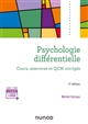 Psychologie différentielle : Cours, exercices et QCM corrigés