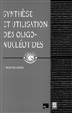 Synthèse et utilisation des oligo-nucléotides