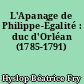 L'Apanage de Philippe-Égalité : duc d'Orléan (1785-1791)