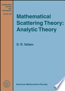 Mathematical scattering theory : analytic theory