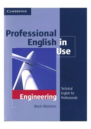 Professional English in Use : Engineering : Technical English for Professionals