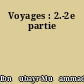 Voyages : 2.-2e partie