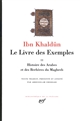 Le Livre des exemples : II : Histoire des Arabes et des Berbères du Maghreb