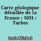 Carte géologique détaillée de la France : 1031 : Tarbes