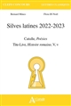 Silves latines 2022-2023 : Catulle, Poésies : Tite-Live, Histoire romaine, V