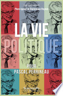 La vie politique : Pour Pascal Perrineau