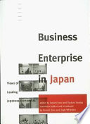 Business enterprise in Japan : views of leading Japanese economists