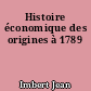 Histoire économique des origines à 1789