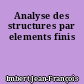 Analyse des structures par elements finis
