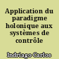 Application du paradigme holonique aux systèmes de contrôle hybrides