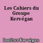 Les Cahiers du Groupe Kervégan