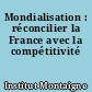 Mondialisation : réconcilier la France avec la compétitivité