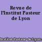Revue de l'Institut Pasteur de Lyon