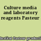 Culture media and laboratory reagents Pasteur