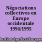 Négociations collectives en Europe occidentale 1994/1995