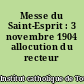 Messe du Saint-Esprit : 3 novembre 1904 allocution du recteur