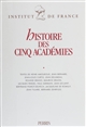 Histoire des cinq académies