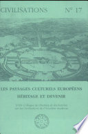 Les paysages culturels européens, héritage et devenir
