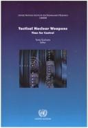 Tactical nuclear weapons : time for control