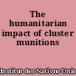 The humanitarian impact of cluster munitions