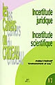 Incertitude juridique, incertitude scientifique : actes du Séminaire de l'Institut fédératif "Environnement et eau", Limoges, 5 avril 2000