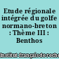 Etude régionale intégrée du golfe normano-breton : Thème III : Benthos subtidal