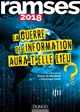 Ramses : 2018 : [la guerre de l'information aura-t-elle lieu ?] : rapport annuel mondial sur le système économique et les stratégies