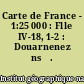Carte de France - 1:25 000 : Flle IV-18, 1-2 : Douarnenez ns̊. 1-2