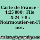 Carte de France - 1:25 000 : Flle X-24 7-8 : Noirmoutier-en-l'Ile, nos. 7-8