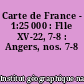 Carte de France - 1:25 000 : Flle XV-22, 7-8 : Angers, nos. 7-8