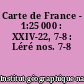 Carte de France - 1:25 000 : XXIV-22, 7-8 : Léré nos. 7-8