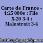 Carte de France - 1:25 000e : Flle X-20 3-4 : Malestroit 3-4