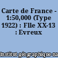 Carte de France - 1:50,000 (Type 1922) : Flle XX-13 : Evreux
