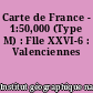 Carte de France - 1:50,000 (Type M) : Flle XXVI-6 : Valenciennes