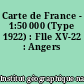Carte de France - 1:50 000 (Type 1922) : Flle XV-22 : Angers