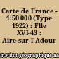 Carte de France - 1:50 000 (Type 1922) : Flle XVI-43 : Aire-sur-l'Adour