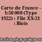 Carte de France - 1:50 000 (Type 1922) : Flle XX-21 : Blois
