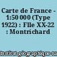Carte de France - 1:50 000 (Type 1922) : Flle XX-22 : Montrichard