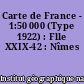 Carte de France - 1:50 000 (Type 1922) : Flle XXIX-42 : Nîmes