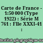 Carte de France - 1:50 000 (Type 1922) : Série M 761 : Flle XXXI-41 : Carpentras