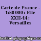 Carte de France - 1:50 000 : Flle XXII-14 : Versailles