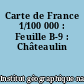 Carte de France 1/100 000 : Feuille B-9 : Châteaulin