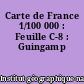 Carte de France 1/100 000 : Feuille C-8 : Guingamp