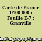 Carte de France 1/100 000 : Feuille E-7 : Granville