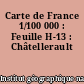 Carte de France 1/100 000 : Feuille H-13 : Châtellerault