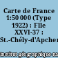 Carte de France 1:50 000 (Type 1922) : Flle XXVI-37 : St.-Chély-d'Apcher